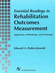 Cover of: Essential readings in rehabilitation outcomes measurement: application, methodology, and technology