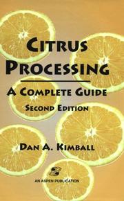 Citrus processing by Dan A. Kimball