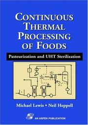 Cover of: Continuous Thermal Processing of Foods: Pasteurization and UHT Sterilization (Food Engineering Series)