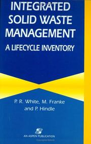 Cover of: Integrated Solid Waste Management: Lifecycle Inventory