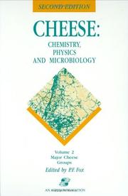 Cover of: Cheese: Chemistry, Physics, & Microbiology 2 Major Cheese Groups