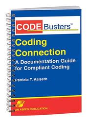 Cover of: CodeBusters coding connection: a documentation guide for compliant coding