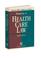 Cover of: Problems in health care law