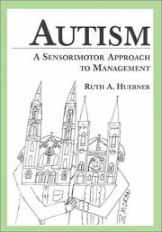 Autism by Ruth A. Huebner Ph.D.