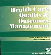 Cover of: Health Care Quality & Outcomes Management