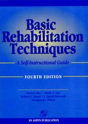 Cover of: Basic Rehabilitation Techniques by Shelly E. Liss, Robert E. Roush
