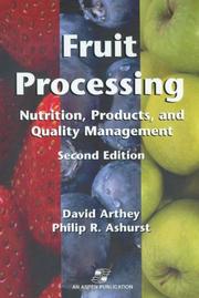 Cover of: Fruit Processing by Philip R. Ashurst, David Arthey