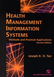 Cover of: Health Management Information Systems by Joseph K. H., Ph.D. Tan