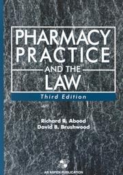 Cover of: Pharmacy Practice and the Law by Richard R. Abood, David B. Brushwood