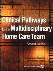 Cover of: Clinical Pathways for the Multidisciplinary Home Care Team (Looseleaf Binder with CD-ROM)