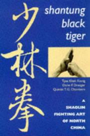 Cover of: Shantung Black Tiger: A Shaolin Fighting Art of North China