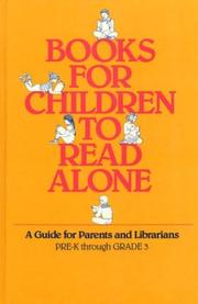 Cover of: Books for children to read alone: a guide for parents and librarians