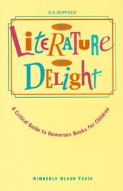 Cover of: The literature of delight: a critical guide to humorous books for children