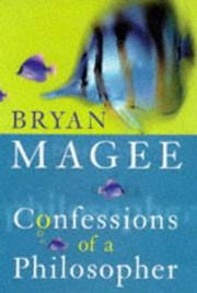 Confessions of a philosopher by Bryan Magee