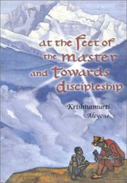 Cover of: At the feet of the master and towards discipleship