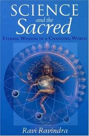 Cover of: Science and the Sacred by Ravi Ravindra