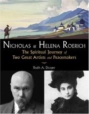 Cover of: Nicholas and Helena Roerich: the spiritual journey of two great artists and peacemakers