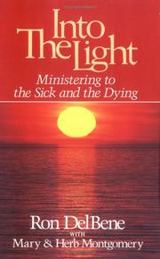 Cover of: Into the light: a simple way to pray with the sick and the dying