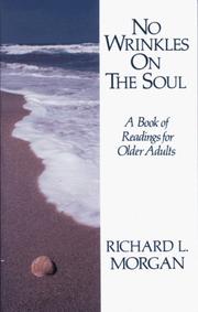 Cover of: No wrinkles on the soul: a book of readings for older adults
