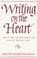 Cover of: Writing on the heart