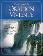 Cover of: Cuaderno de la oración viviente by Maxie D. Dunnam