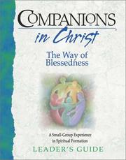 Cover of: Companions in Christ: The Way of Blessedness : Leader's Guide