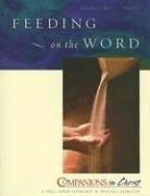 Cover of: Companions in Christ Feeding on the Word: Participant's book (Companions in Christ)