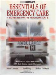 Cover of: Essentials of emergency care: a refresher for the practicing EMT-B