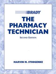 Cover of: The pharmacy technician by Marvin M. Stoogenke