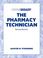 Cover of: The pharmacy technician