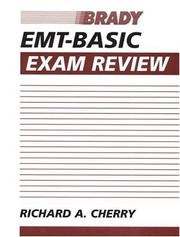 Cover of: Basic EMT exam review: answers keyed to Emergency care, 8th edition, Prehospital emergency care, 5th edition