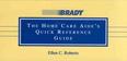 Cover of: The home care aide's quick reference guide