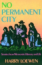 Cover of: No permanent city: stories from Mennonite history and life