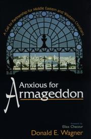 Cover of: Anxious for Armageddon: a call to partnership for Middle Eastern and Western Christians