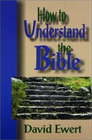 Cover of: How to Understand the Bible by David Ewert