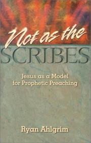 Cover of: Not As the Scribes: Jesus As a Model for Prophetic Preaching