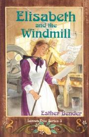 Cover of: Elisabeth and the windmill by Esther Bender
