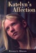 Cover of: Katelyn's affection: a novel