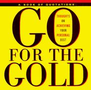 Cover of: Go for the Gold: Thoughts on Achieving Your Personal Best (Quote a Page)