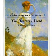Cover of: The journey ahead: a book for women