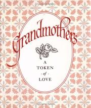 Cover of: Grandmothers A Token of Love by Armand Eisen