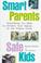 Cover of: Smart parents, safe kids