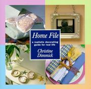 Cover of: Home file: a realistic decorating guide for real life