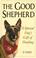 Cover of: The good shepherd