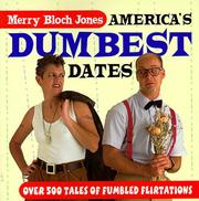 Cover of: America's dumbest dates: over 500 tales of fumbled flirtations