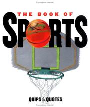 Cover of: The Book of sports: quips & quotes