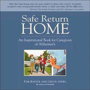 Cover of: Safe return home: an inspirational book for caregivers of Alzheimer's