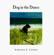 Dog in the dunes by Barbara Cohen