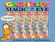 Cover of: Garfield's Magic Eye: 3D Illusions (Magic Eye)