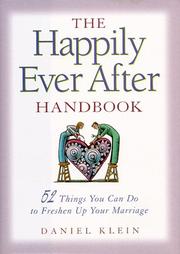 Cover of: The happily ever after handbook: 52 things you can do to freshen up your marriage
